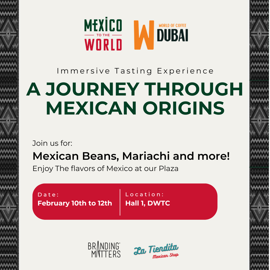 Experience the Essence of Mexico: Two Exclusive Coffee Events in Dubai