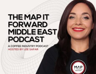 Map It Forward Launches Middle East Podcast to Spotlight Coffee Industry Growth and Opportunity Across MENA