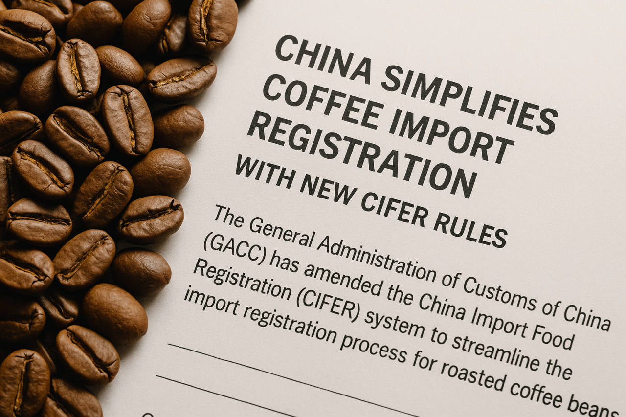 Alt text: Roasted coffee beans placed next to a printed document highlighting new Chinese CIFER rules simplifying coffee import registration.