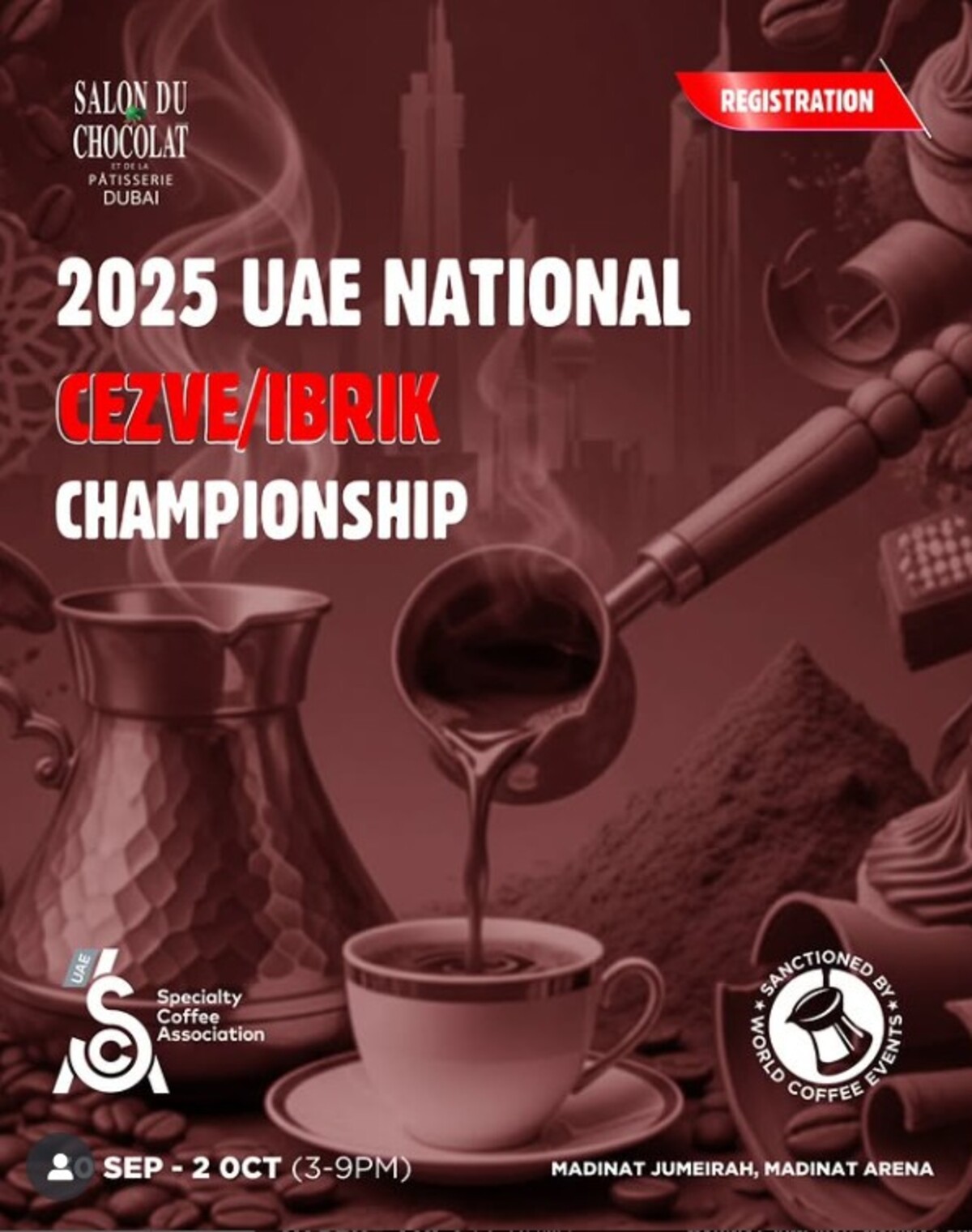 Promotional poster for the 2025 UAE National Cezve/Ibrik Championship, featuring a cezve pouring coffee into a cup, event dates September 30 to October 2, 2025, at Madinat Jumeirah, Madinat Arena, sanctioned by World Coffee Events, organized by Specialty Coffee Association UAE and Salon du Chocolat et de la Pâtisserie Dubai.